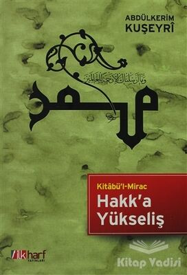 Kitabü'l Mirac Hakk’a Yükseliş - 1