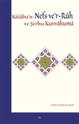 Kitabu'n-Nefs ve'r-Ruh ve Şerhu Kuvvahuma - Elis Yayınları