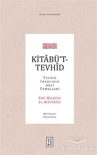 Ketebe Yayınları - Kitabü’t-Tevhid
