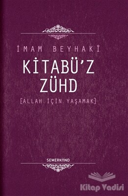Kitabü'z Zühd - Semerkand Yayınları