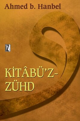 Kitabü'z-Zühd - İz Yayıncılık