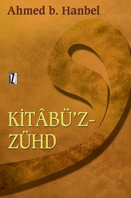 Kitabü'z-Zühd - 1