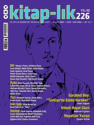 Kitap-lık Sayı 226 - Garabed Bey ve “Türkiye’de Edebi Hareket” - Yapı Kredi Yayınları