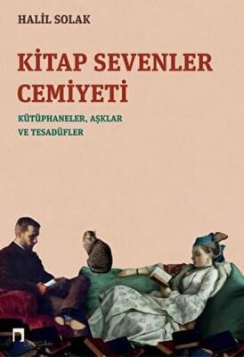 Kitap Sevenler Cemiyeti - Dergah Yayınları