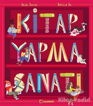 Kitap Yapma Sanatı - Uçanbalık Yayınları