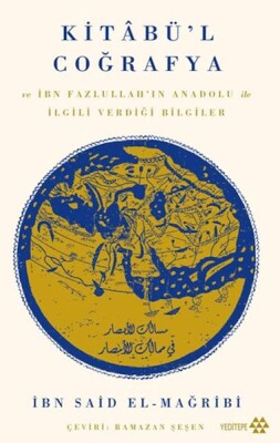Kitâbü’l Coğrafya - Yeditepe Yayınevi