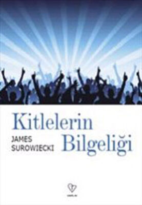 Kitlelerin Bilgeliği - 1