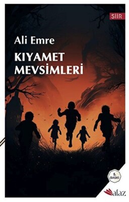 Kıyamet Mevsimleri - Alaz Kitap