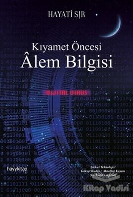 Kıyamet Öncesi Alem Bilgisi - Dijital Virüs - 1