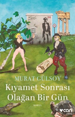 Kıyamet Sonrası Olağan Bir Gün - Can Sanat Yayınları
