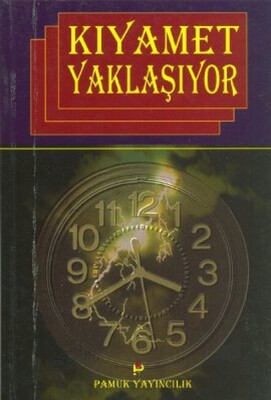 Kıyamet Yaklaşıyor / Kıyamet-006 - Pamuk Yayıncılık