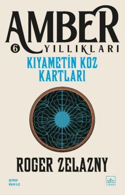 Kıyametin Koz Kartları -Amber Yıllıkları 6 - 1