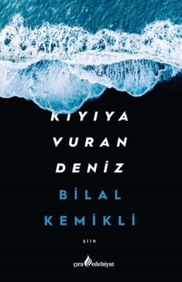 Kıyıya Vuran Deniz - Çıra Edebiyat