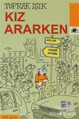 Kız Ararken - 1