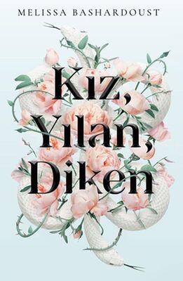 Kız, Yılan, Diken - 1