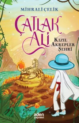 Kızıl Akrepler Şehri - Çatlak Ali - Aden Yayınevi