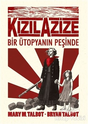 Kızıl Azize: Bir Ütopyanın Peşinde - Desen Yayınları