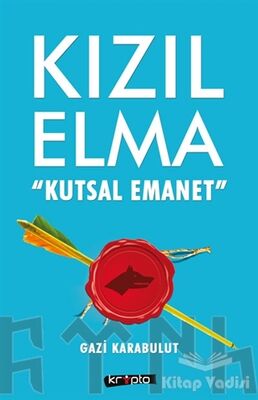 Kızıl Elma - Kutsal Emanet - 1