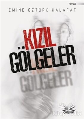 Kızıl Gölgeler - Çolpan Kitap