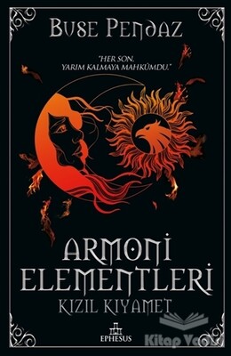 Kızıl Kıyamet - Armoni Elementleri 3 (Ciltli) - Ephesus Yayınları