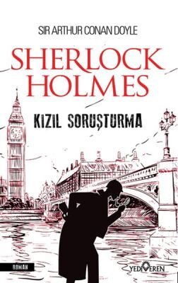Kızıl Soruşturma - Sherlock Holmes - 1