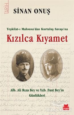 Kızılca Kıyamet - Teşkilat-ı Mahsusa’dan Kurtuluş Savaşı’na - 1