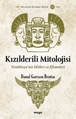 Kızılderili Mitolojisi - Maya Kitap