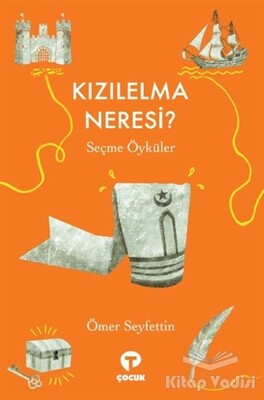 Kızılelma Neresi? - Turkuvaz Kitap