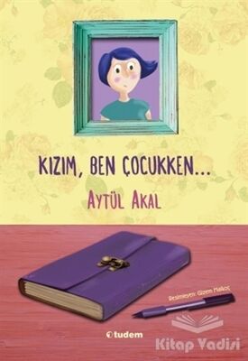 Kızım Ben Çocukken - 1