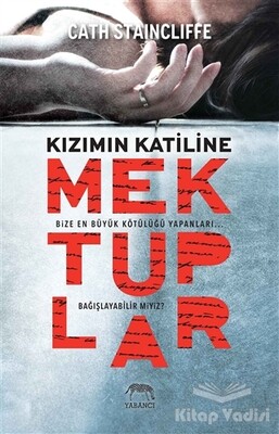 Kızımın Katiline Mektuplar - Yabancı Yayınları