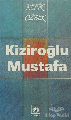 Kiziroğlu Mustafa - 1