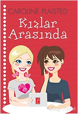 Kızlar Arasında 1 - Pena Yayınları