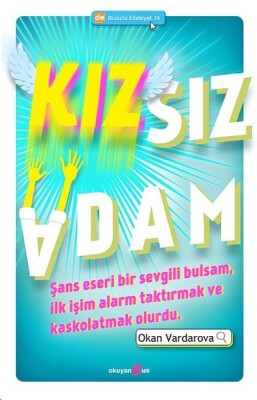 Kızsız Adam - Okuyan Us Yayınları