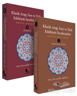 Klasik Arap, Fars ve Türk Edebiyatı İncelemeleri (2 Cilt Takım) - Kesit Yayınları