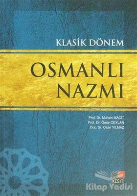 Klasik Dönem Osmanlı Nazmı - Kesit Yayınları