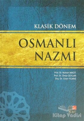 Klasik Dönem Osmanlı Nazmı - 1