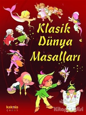 Klasik Dünya Masaları - Kaknüs Yayınları