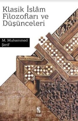 Klasik İslam Filozofları ve Düşünceleri - İnsan Yayınları