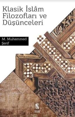 Klasik İslam Filozofları ve Düşünceleri - 1