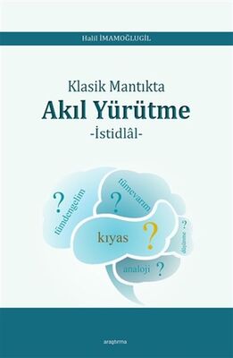 Klasik Mantıkta Akıl Yürütme - 1