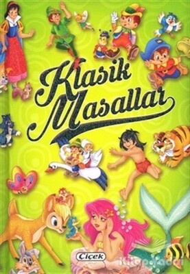 Klasik Masallar - Çiçek Yayıncılık