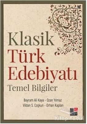 Klasik Türk Edebiyatı Temel Bilgiler - 1