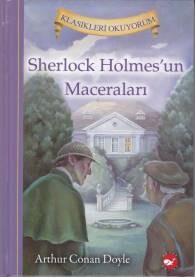 Klasikleri Okuyorum - Sherlock Holmes'un Maceraları - Beyaz Balina Yayınları