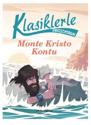 Klasiklerle Tanışıyorum Monte Kristo Kontu - 1