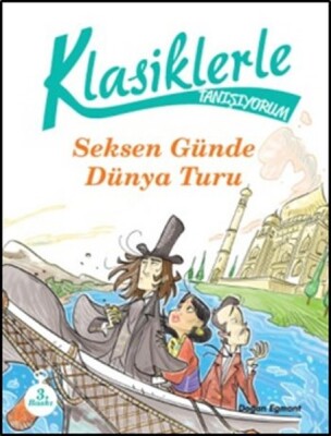 Klasiklerle Tanışıyorum Seksen Günde Dünya Turu - Doğan Egmont