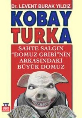 Kobay Turka - Yurt Kitap Yayın