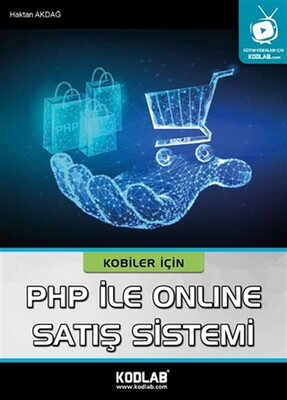 Kobiler İçin PHP ile Online Satış Sistemi - Kodlab Yayın