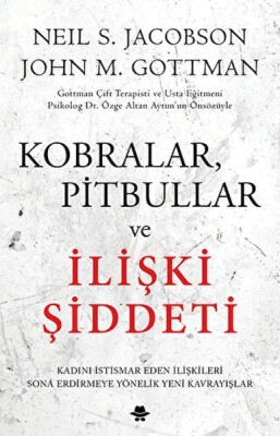 Kobralar, Pitbullar ve İlişki Şiddeti - Görünmez Adam Yayıncılık