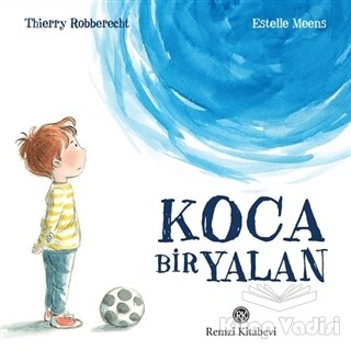 Koca Bir Yalan - Remzi Kitabevi