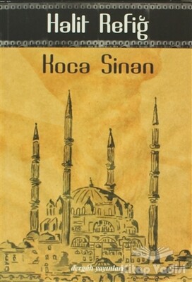 Koca Sinan - Dergah Yayınları